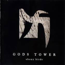 Gods Tower : Ebony Birds